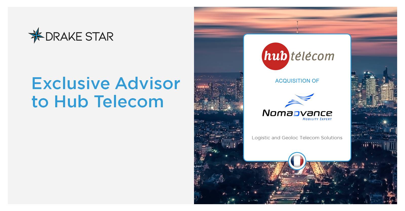 Advisor to Hub on the acquisition of Nomadvance, a French
